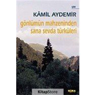 GÖNLÜMÜN MAHZENINDEN SANA SEVDA TÜRKÜLERİ - KÂMIL AYDEMIR
