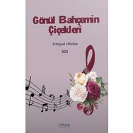 Gönül Bahçemin Çiçekleri Ertuğrul Ottekin