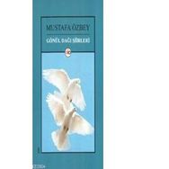 Gönül Dağı Şiirleri - Kolektif