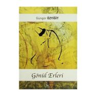 GÖNÜL ERLERI - GÜNGÖR ÖZYİĞİT