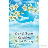Gönül Evim Kardelen - Burçak Karataş