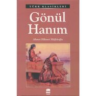 GÖNÜL HANIM - AHMET HIKMET MÜFTÜOĞLU (ISBN:9789756186312)