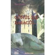Gönül ile Karagül - Mircevat Ahıskalı