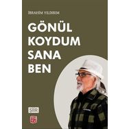 Gönül Koydum Sana Ben İbrahim Yıldırım