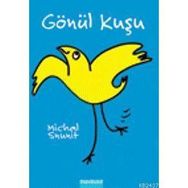 GÖNÜL KUŞU - MICHAL SNUNIT