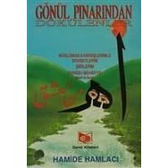 GÖNÜL PINARINDAN DOKÜLENLER - H. HAMACI