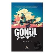 Gönül Prangası - İlker Has