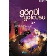 GÖNÜL YOLCUSU - NIHAL DANIŞMAN
