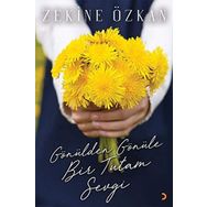 Gönülden Gönüle Bir Tutam Sevgi - Zekine Özkan