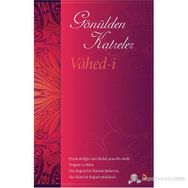 Gönülden Katreler - Vahed-i