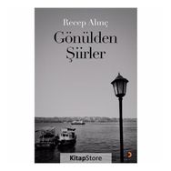 Gönülden Şiirler - Recep Alınç