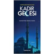 GÖNÜLLERİ FERAHLATAN KADIR GECESI - MANASTIRLI İSMAİL HAKKI