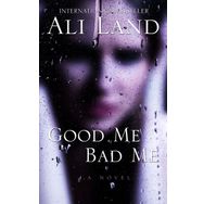 Good Me Bad Me - Ali Land