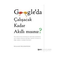 Google’da Çalışacak Kadar Akıllı mısınız? - William Poundstone