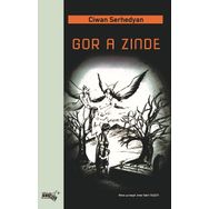 Gor A Zinde - Ciwan Serhedyan