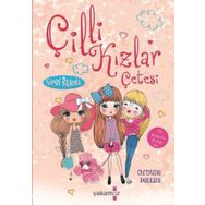 Görev Başında / Çilli Kızlar Çetesi - Christine Pakkala - Yakamoz Yayınları