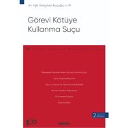 Görevi Kötüye Kullanma Suçu - Yiğit Gökçehan Koçoğlu