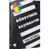 Görevimin Başındayım - Erdal Altunlu