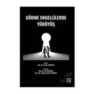 Görme Engellilerde Yürüyüş - Elif Cengizel Çağdaş Özgür Cengizel