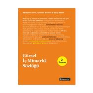 GÖRSEL İÇ MİMARLIK SÖZLÜĞÜ - SALLY STONE;MICHAEL COATES;GRAEME BROOKER