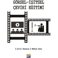 Görsel - İşitsel Çeviri Eğitimi - Mümtaz Kaya A. Şirin Okyayuz