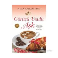 Görücü Usulü Aşk - Nejla Arslan Kurt