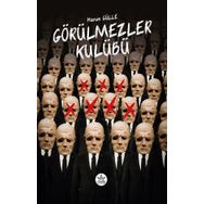 Görülmezler Kulübü - Harun Gülle