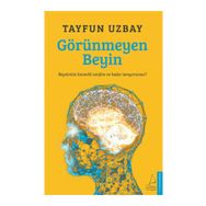 Görünmeyen Beyin - İ. Tayfun Uzbay