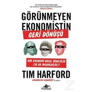 Görünmeyen Ekonomistin Geri Dönüşü Tim Harford Pegasus Yayınları