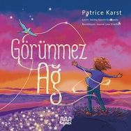 Görünmez Ağ - Patrice Karst