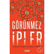 Görünmez İpler - Ayşegül Güngör Gülden Akdemir