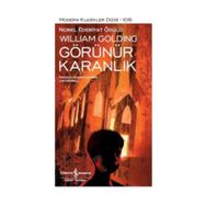 Görünür Karanlık - william golding sir william gerald golding