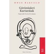 Görünüşleri Kurtarmak - Owen Barfield