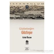 GÖZBEBEĞİM GÖZTEPE - CELIL ÖZCAN