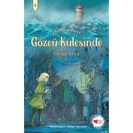 Gözcü Kulesinde - Can Çocuk Yayınları