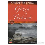 GÖZCÜ TÜRKÜSÜ - A. NECMETTIN ÇANGA