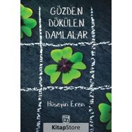 Gözden Dökülen Damlalar - Hüseyin Eren