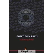 Gözetleyen Bakış - Feride Zeynep Güder