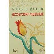GÖZLERDEKİ MUTLULUK - DURAN ÇETİN