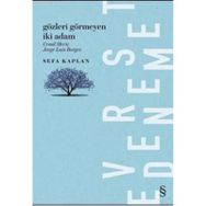 Gözleri Görmeyen İki Adam - Sefa Kaplan