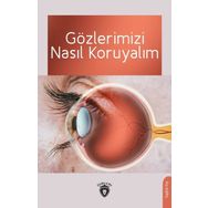 Gözlerimizi Nasıl Koruyalım Dorlion Yayınevi