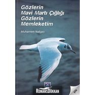 GÖZLERİN MAVI MARTI ÇIĞLIĞI GÖZLERİN MEMLEKETIM - MUHARREM NALÇACI