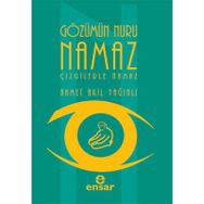 GÖZÜMÜN NURU NAMAZ ÇİZGİLERLE NAMAZ - AHMET AKIL YAĞINLI