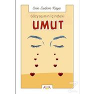 Gözyaşının İçindeki Umut - Evin Sudem Kaya