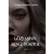 Gözyaşının Rengi Yoktur İkinci Adam Yayınları