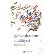 Gözyaşlarımın Mülkiyeti - Ferhat Şahnacı