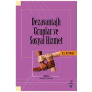 Grafiker Yayınları Dezavantajlı Gruplar ve Sosyal Hizmet El Kitabı