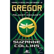 Gregor Ve Felaket Kehaneti - Suzanne Collins