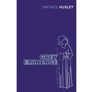 Grey Eminence - Aldous Huxley