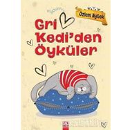 Gri Kedi’den Öyküler Özlem Aytek Altın Kitaplar